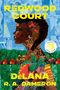 Délana R a Dameron: Redwood Court (Reese's Book Club), Buch