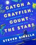 Steven Rinella: Catch a Crayfish, Count the Stars, Buch