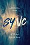 Ellen Hopkins: Sync, Buch