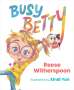 Reese Witherspoon: Busy Betty, Buch
