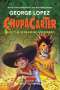 George Lopez: Chupacarter and the Screaming Sombrero, Buch
