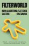 Kyle Chayka: Filterworld, Buch