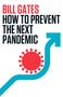 Bill Gates: How to Prevent the Next Pandemic, Buch