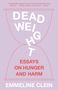 Emmeline Clein: Dead Weight, Buch