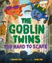 Frances Cha: The Goblin Twins: Too Hard to Scare, Buch