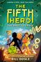 Bill Doyle: The Fifth Hero #1: The Race to Erase, Buch