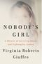 Titel: "NOBODY'S GIRL". Untertitel: "A Memoir of Surviving Abuse and Fighting for Justice". Autor: Virginia Roberts Giuffre. Im Hintergrund ein unscharfes Foto einer Person., Buch