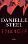Danielle Steel: Triangle, Buch