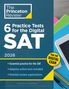 The Princeton Review: 6 Practice Tests for the Digital Sat, 2026, Buch