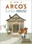 Jess Fogel: Arco's Little House, Buch