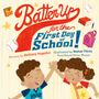 Bethany Hegedus: Batter Up for the First Day of School!, Buch