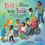 Caroline Cupp: This Is How We Talk, Buch