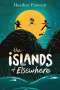 Heather Fawcett: The Islands of Elsewhere, Buch