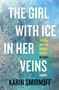 Karin Smirnoff: The Girl with Ice in Her Veins, Buch