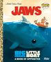 Geof Smith: Jaws: Big Shark, Little Boat! a Book of Opposites (Funko Pop!), Buch