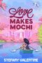 Stefany Valentine: Love Makes Mochi, Buch