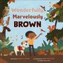 Xochitl Dixon: Wonderfully, Marvelously Brown, Buch