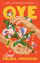 Melissa Mogollon: Oye, Buch