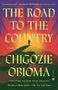 Chigozie Obioma: The Road to the Country, Buch