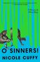 Zitat von "The Boston Globe", Titel: "O Sinners!" von Nicole Cuffy, umgeben von grünen Linien und einem gezeichneten Wolf., Buch