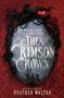 Heather Walter: The Crimson Crown, Buch