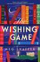 Meg Shaffer: The Wishing Game, Buch