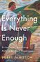 Bobby Jamieson: Everything Is Never Enough, Buch