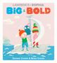 Doreen Cronin: Lawrence & Sophia: Big & Bold, Buch