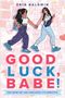 Erin Baldwin: Good Luck, Babe!, Buch