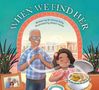 M. García Peña: When We Find Her, Buch, Buch