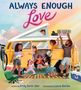 Text: "Always Enough Love". Illustration eines gelben Vans, umgeben von fröhlichen Menschen, Gepäck und einem Hund., Buch