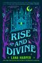 Lana Harper: Rise and Divine, Buch