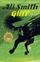 Text: „Ali Smith Gliff“, „Ali Smith delivers another masterwork.“ Illustration eines Pferdes auf grünem Hintergrund., Buch