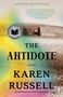 Ein Roman von Karen Russell, "The Antidote". Cover: Bunte Farben, ländliche Szene mit einem Gebäude., Buch