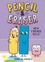 Jenny Alvarado: Pencil & Eraser: New Friends Rule!, Buch