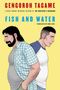 "GENGOROH TAGAME" und "FISH AND WATER". Zwei Männer nebeneinander, ein bärtiger und ein kurzhaariger, vor gelbem Hintergrund., Buch