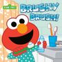 Andrea Posner-Sanchez: Brushy Brush! (Sesame Street), Buch