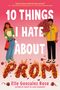 Elle Gonzalez Rose: 10 Things I Hate About Prom, Buch