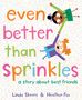 Linda Skeers: Even Better Than Sprinkles, Buch