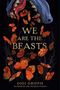Gigi Griffis: We Are the Beasts, Buch