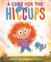 Jennifer E Smith: A Cure for the Hiccups, Buch