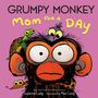 Suzanne Lang: Grumpy Monkey Mom for a Day, Buch