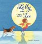 Sarah S Brannen: Lolly on the Ice, Buch