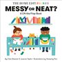 Clea Shearer: Messy or Neat?: A Lift-The-Flap Book, Buch