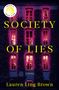 Lauren Ling Brown: Society of Lies, Buch