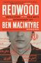 "REDWOOD" und "BEN MACINTYRE" in großen Buchstaben, darunter ein Schwarz-Weiß-Foto, überlagert von rotem persischem Text.