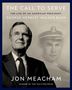 Jon Meacham: The Call to Serve, Buch