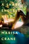 Marisa Crane: A Sharp Endless Need, Buch