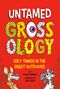 Sylvia Branzei: Untamed Grossology, Buch