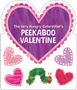 Eric Carle: The Very Hungry Caterpillar's Peekaboo Valentine, Buch